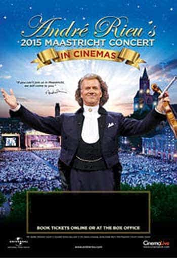 André Rieu's 2015 Maastricht Concert