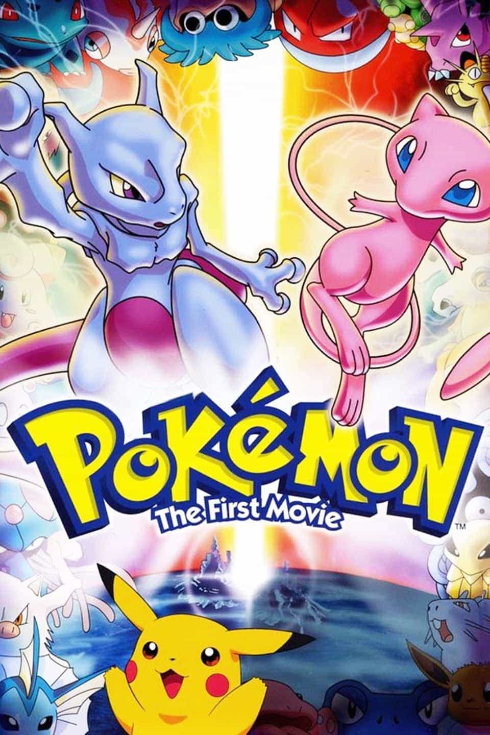Pok&eacute;mon: The First Movie